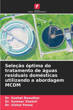 Sele?o ?tima do tratamento de ?uas residuais dom?ticas utilizando a abordagem MCDM