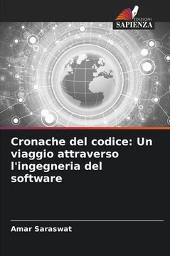 Cronache del codice: Un viaggio attraverso l'ingegneria del software