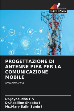 Progettazione Di Antenne Pifa Per La Comunicazione Mobile