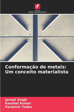 Conforma?o de metais: Um conceito materialista