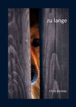 zu lange