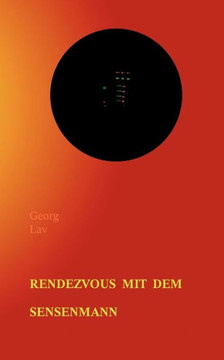 Rendezvous mit dem Sensenmann Rendezvous mit dem Sensenmann