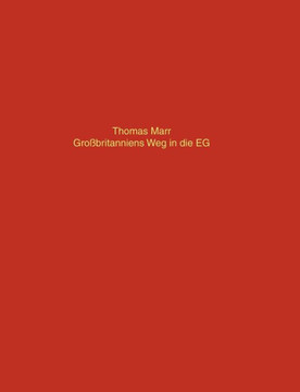 Grossbritanniens Weg in die EG