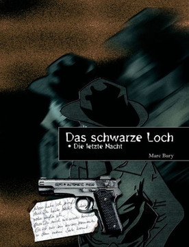 Das schwarze Loch: Die letzte Nacht Das schwarze Loch: Die letzte Nacht