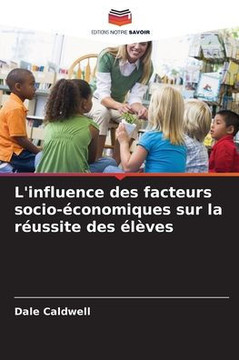 L'influence des facteurs socio-?onomiques sur la r?ssite des ??es