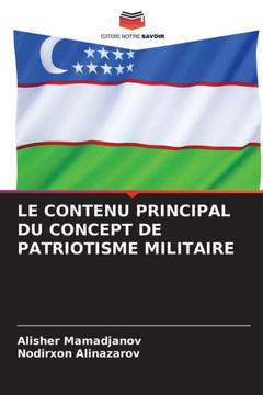 Le Contenu Principal Du Concept de Patriotisme Militaire