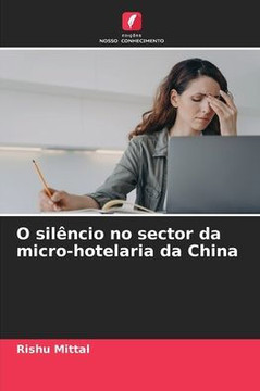 O sil?cio no sector da micro-hotelaria da China