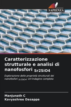 Caratterizzazione strutturale e analisi di nanofosfori Sr2SiO4