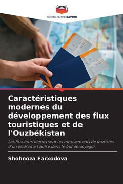 Caract?istiques modernes du d?eloppement des flux touristiques et de l'Ouzb?istan