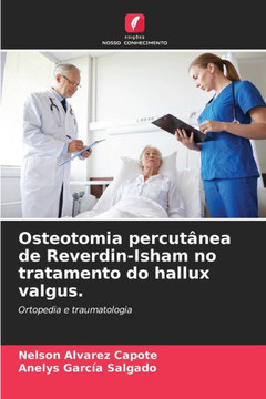 Osteotomia percut?ea de Reverdin-Isham no tratamento do hallux valgus.