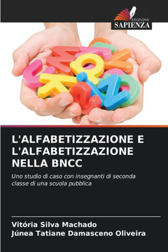 L'Alfabetizzazione E l'Alfabetizzazione Nella Bncc