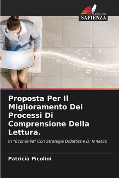 Proposta Per Il Miglioramento Dei Processi Di Comprensione Della Lettura. Proposta Per Il Miglioramento Dei Processi Di Comprensione Della Lettura.