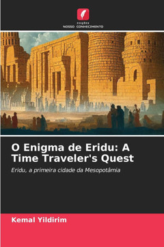 O Enigma de Eridu: A Time Traveler's Quest