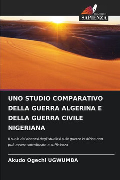 Uno Studio Comparativo Della Guerra Algerina E Della Guerra Civile Nigeriana
