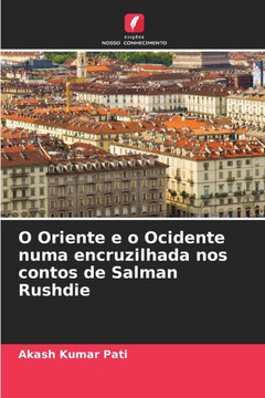 O Oriente e o Ocidente numa encruzilhada nos contos de Salman Rushdie