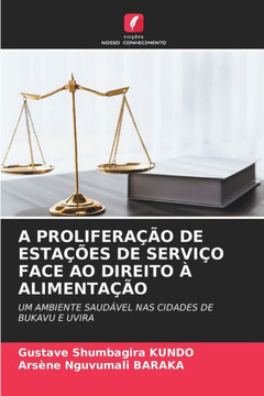 A Prolifera?o de Esta?es de Servi? Face Ao Direito ?Alimenta?o A Prolifera?o de Esta?es de Servi? Face Ao Direito ?Alimenta?o
