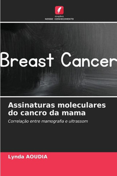 Assinaturas moleculares do cancro da mama