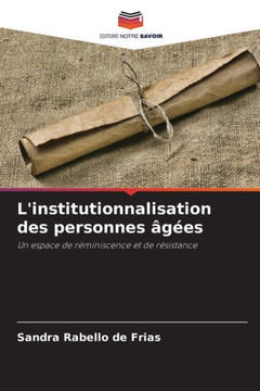 L'institutionnalisation des personnes ??s