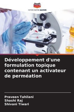 D?eloppement d'une formulation topique contenant un activateur de perm?tion