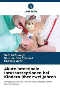 Akute intestinale Intussuszeptionen bei Kindern ?er zwei Jahren