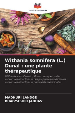Withania somnifera (L.) Dunal: une plante th?apeutique