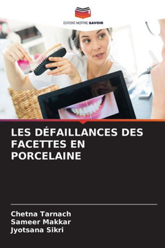 Les D?aillances Des Facettes En Porcelaine