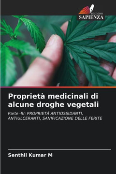 Propriet?medicinali di alcune droghe vegetali