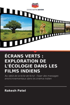 ?rans Verts: Exploration de l'?ologie Dans Les Films Indiens