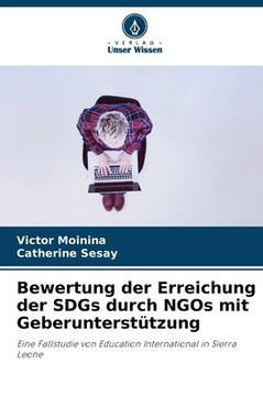Bewertung der Erreichung der SDGs durch NGOs mit Geberunterst?zung