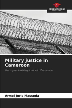 Military justice in Cameroon Military justice in Cameroon