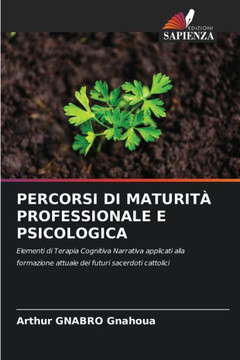 Percorsi Di Maturit?Professionale E Psicologica
