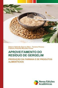 Aproveitamento Do Res?uo de Gergelim Aproveitamento Do Res?uo de Gergelim