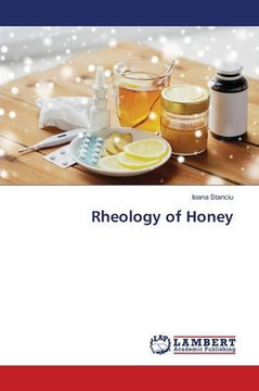 Rheology of Honey Rheology of Honey