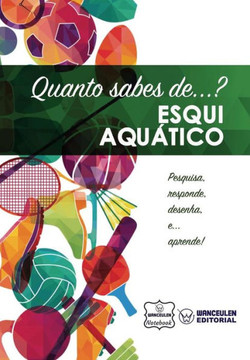 Quanto Sabes De... Esqui Aquático