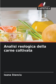 Analisi reologica della carne coltivata Analisi reologica della carne coltivata