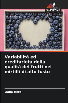 Variabilit?ed ereditariet?della qualit?dei frutti nei mirtilli di alto fusto