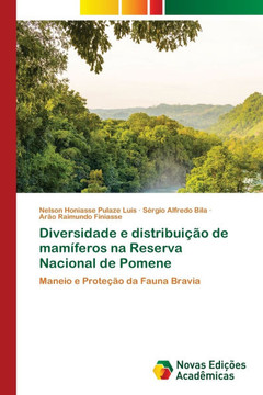 Diversidade e distribui?o de mam?eros na Reserva Nacional de Pomene Diversidade e distribui?o de mam?eros na Reserva Nacional de Pomene