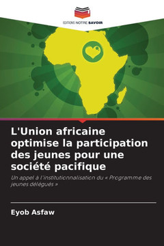 L'Union africaine optimise la participation des jeunes pour une soci??pacifique