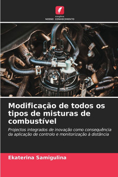 Modifica?o de todos os tipos de misturas de combust?el