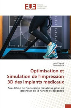 Optimisation et Simulation de l'impression 3D des implants m?icaux