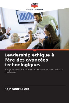 Leadership ?hique ?l'?e des avanc?s technologiques