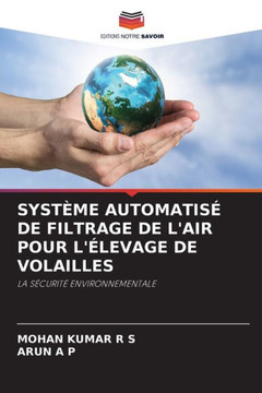 Syst?e Automatis?de Filtrage de l'Air Pour l'?evage de Volailles