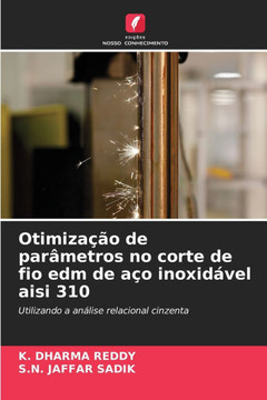 Otimiza?o de par?etros no corte de fio edm de a? inoxid?el aisi 310