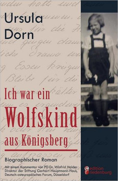 Ich war ein Wolfskind aus K?igsberg