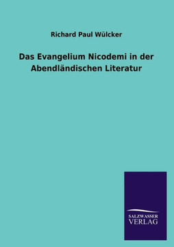 Das Evangelium Nicodemi in der Abendl?dischen Literatur