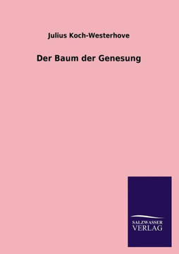 Der Baum der Genesung