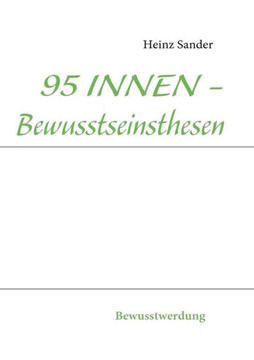 95 INNEN - Bewusstseinsthesen: Bewusstwerdung