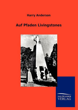 Auf Pfaden Livingstones Auf Pfaden Livingstones