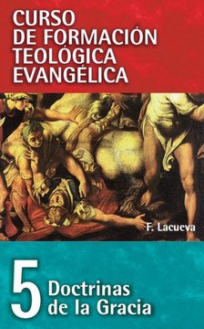 Cft 05 - Doctrinas de la Gracia