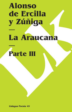 La Araucana: Parte III